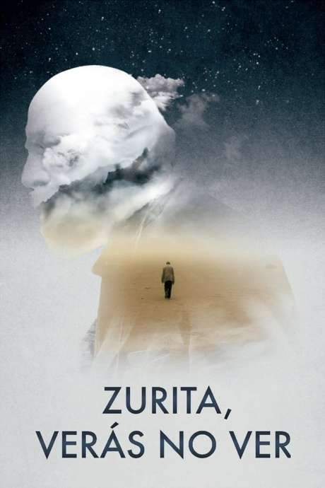 Zurita, You Will See Not to See